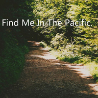 在太平洋里找到我find me in the pacific_15